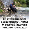 14. Internat. Fliegenfischer-Treffen in Bohinj/Slowenien 2023